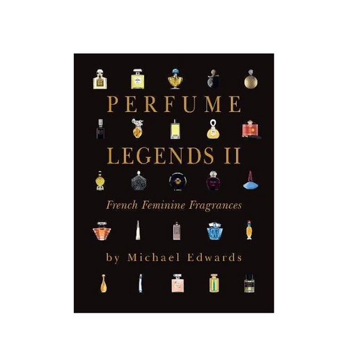 Perfume Legends II by Michael Edwards